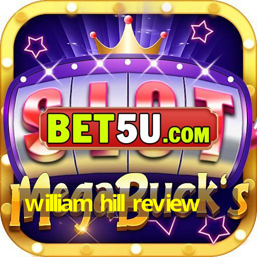 william hill review